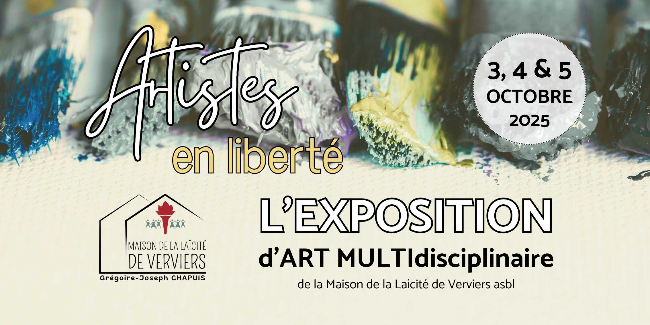 3-4-5/10 | Exposition d’Art multidisciplinaire | Artistes en Liberté